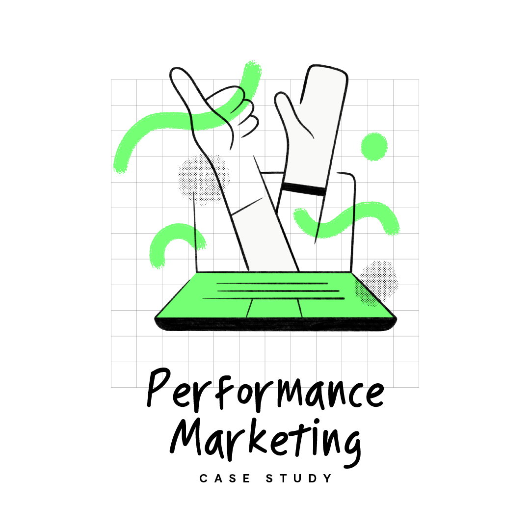 Performance Marketing Case Study